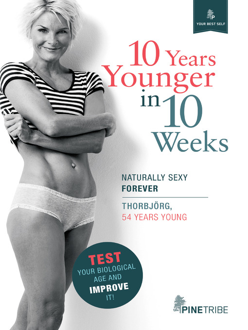 Title details for 10 Years Younger in 10 Weeks by Thorbjörg - Available